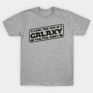 A Galaxy far, far away black T-Shirt